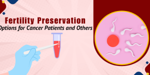 Fertility Preservation