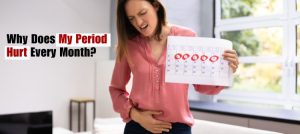 Why Do Periods Hurt Every Month (1)